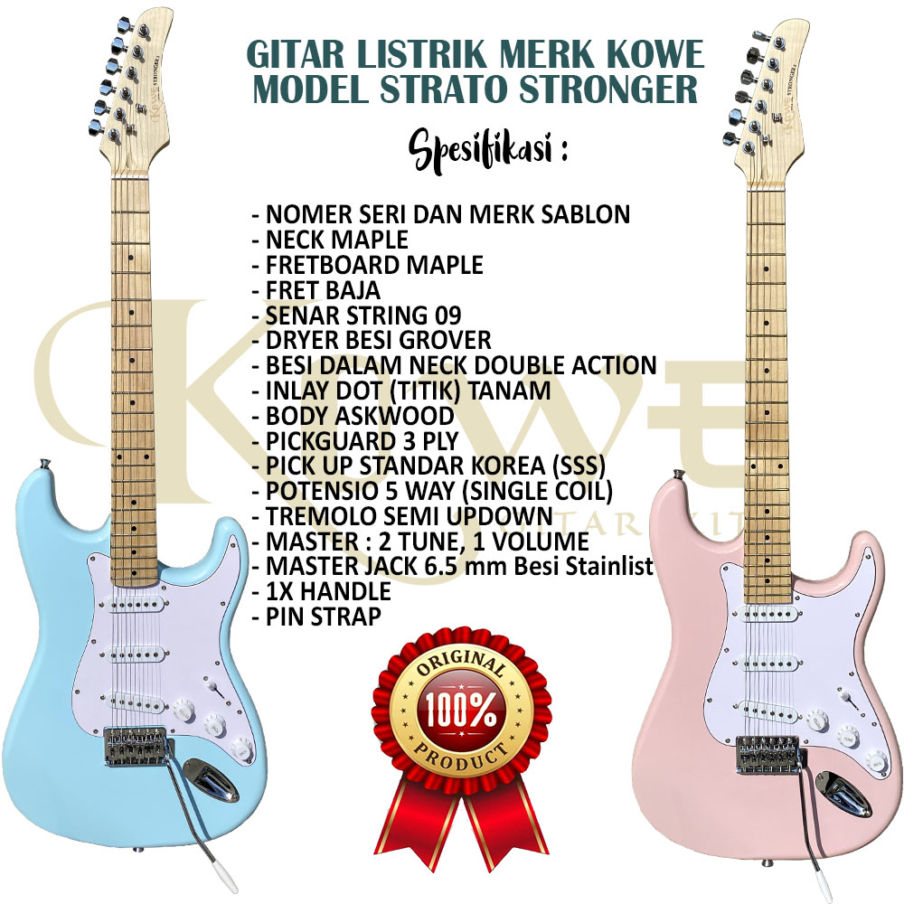 Gitar Elektrik Merk Kowe Original Seri Stronger model Strato Bonus Lengkap dan ada Serial Number