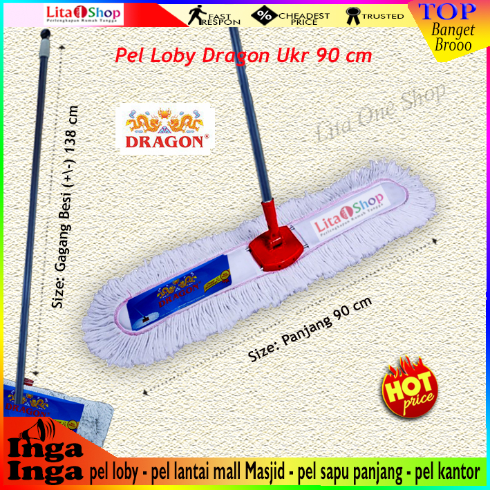 pel loby dragon 90cm - pel lantai mall- pel kantor - pel sapu panjang