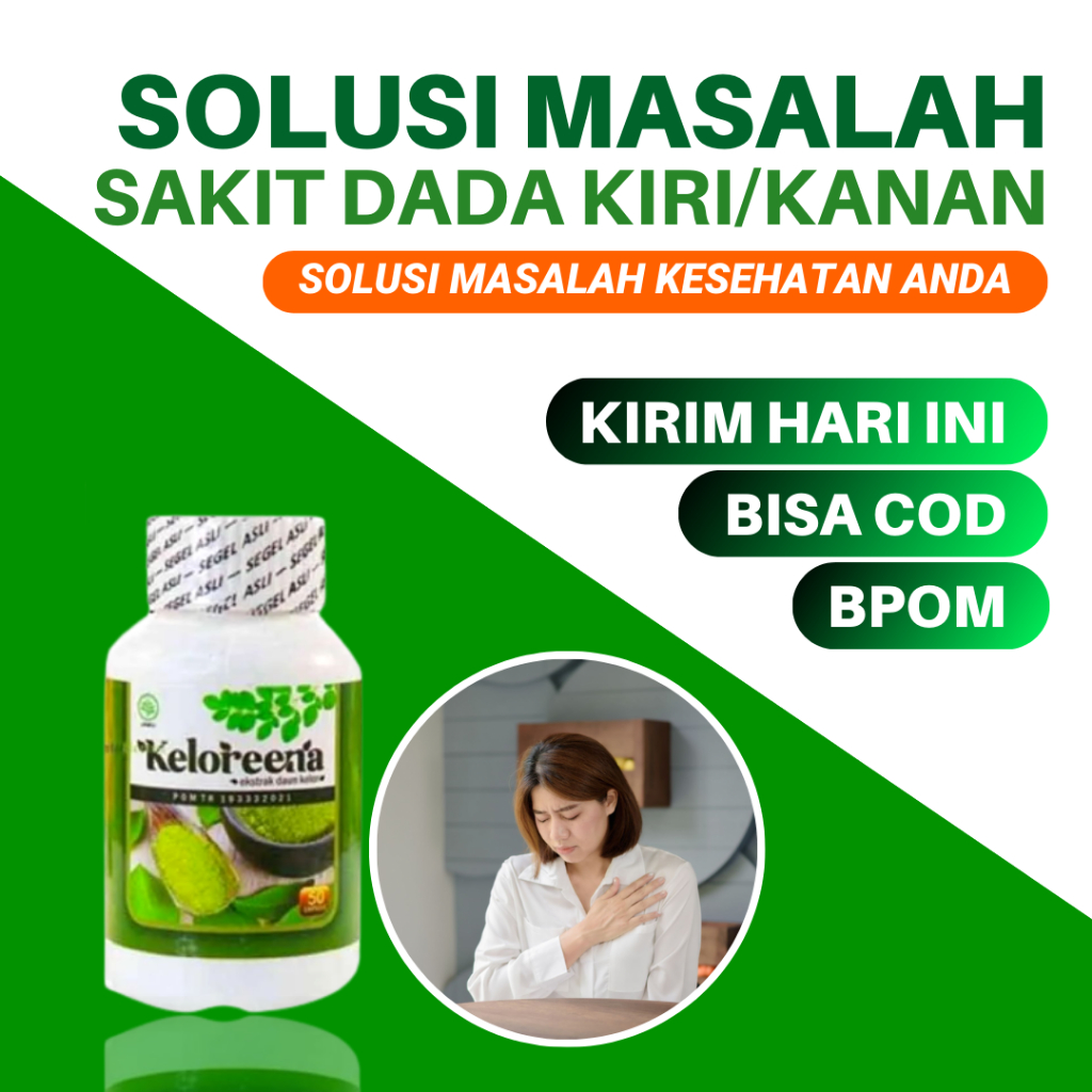 Obat Alami Sakit Dada Sebelah Kiri_Sakit Dada Sebelah Kanan_Jantung_Keloreena Isi 50 Kapsul