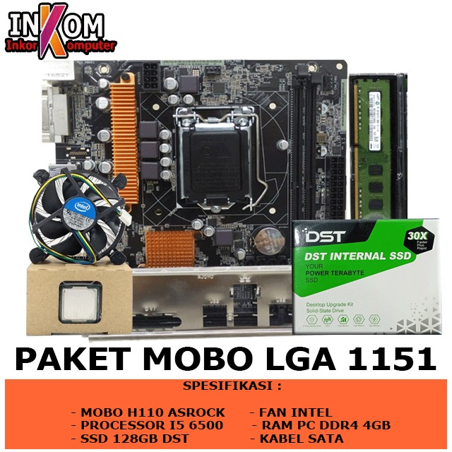 Paket Mobo H110 LGA 1151 DDR4 Plus Ram SSD Processor I5 6500 Fan