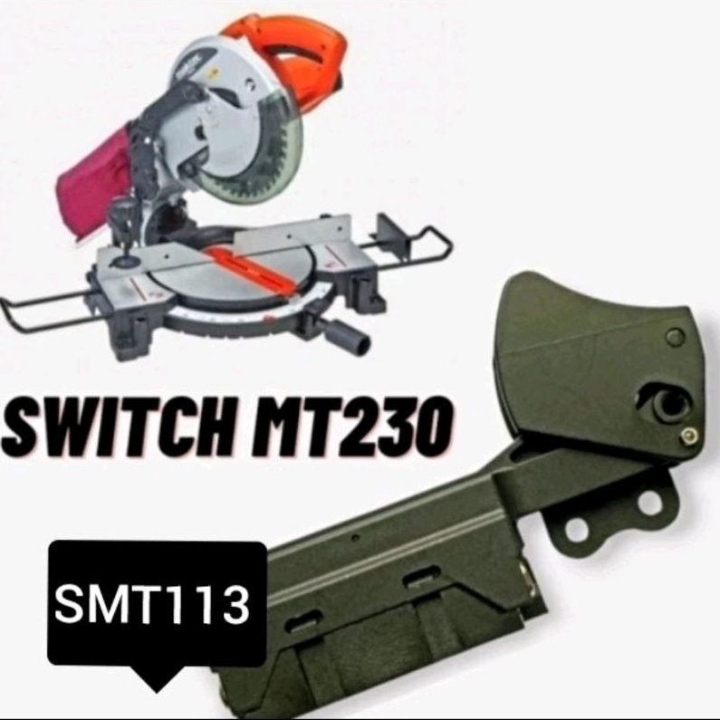 SWITCH MAKTEC MT230 SAKLAR MESIN MITER SAW MAKTEC MT 230 POLOS