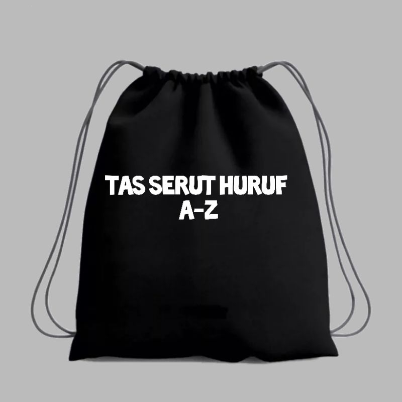 TAS SERUT CUSTOME HURUF /TAS SERUT GENDONG /TAS SERUT PRIA /STRING BAG CUSTOME MURAH