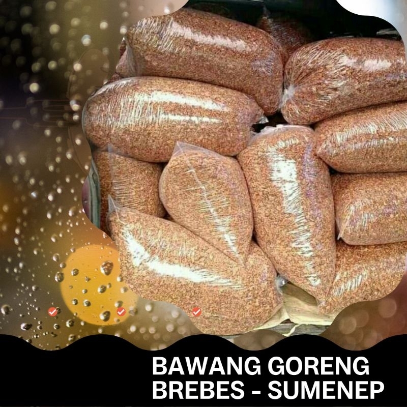 

Bawang Goreng Brebes 1Kg