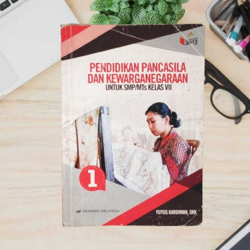 

BUKU Pendidikan Pancasila dan Kewarganegaraan KELAS 7 smp Erlangga