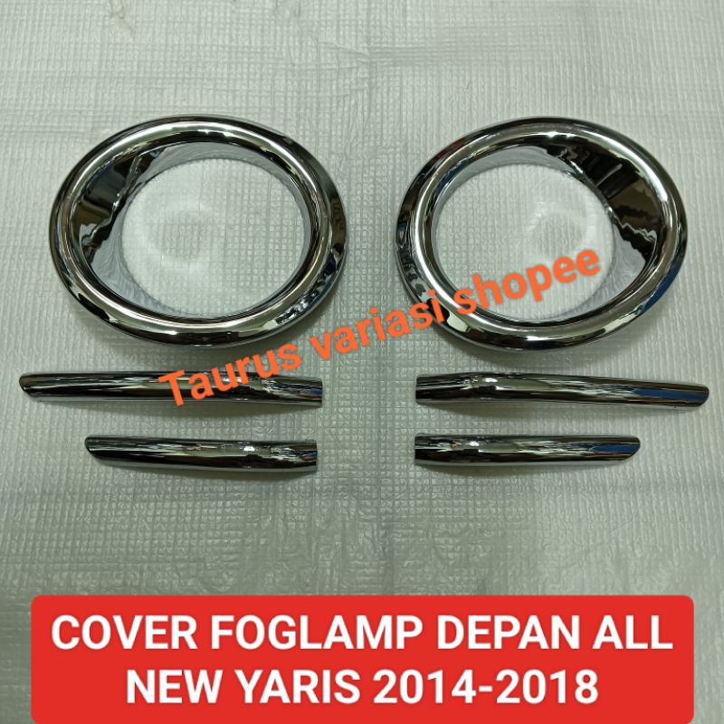 Ring/Cover Foglamp Bumper Depan Mobil Toyota All New Yaris lele heykers 2014,2015,2016,2017,2018 chr