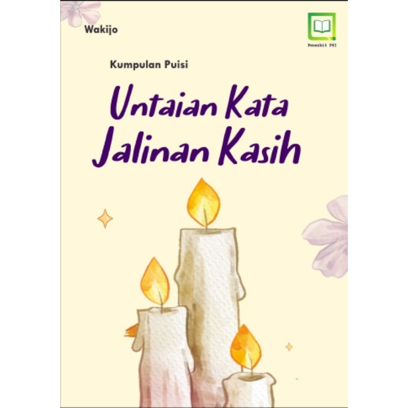 Kumpulan Puisi Untaian Kata Jalinan Kasih