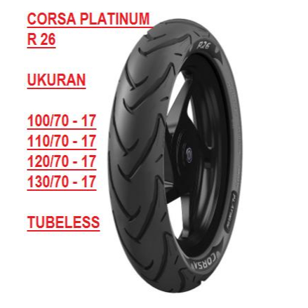 Ban luar motor Corsa PLATINUM R26 100/70 100/80  - 110/70  - 120/70 - 120/80 - 130/70 - ring 17 Tubl