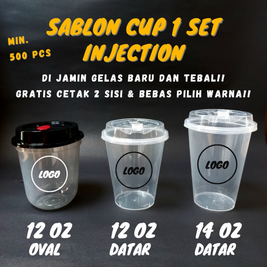 injection cup sablon minimal 1000pcs/gelas injection 12/injection 14oz/injection 16oz/injection 22oz