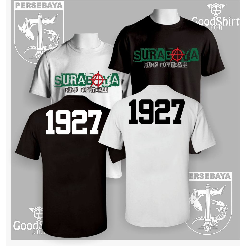 Kaos Persebaya Surabaya "SURABAYA PUNK FOOTBALL 1927" - Kaos Bonek Bajol Ijo/Kaos Suporter Persebaya