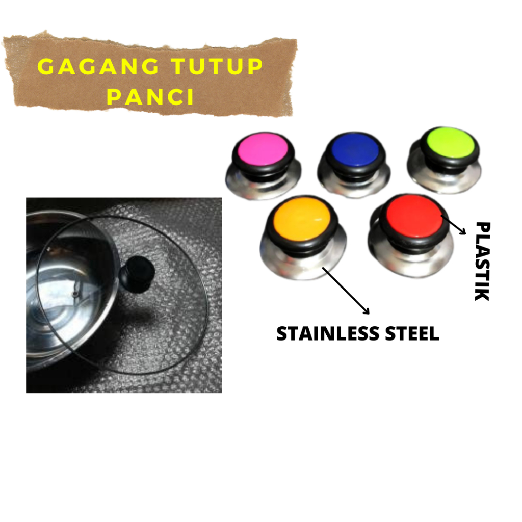 PEGANGAN TUTUP PANCI - KNOP HANDLE STAINLESS BERKUALITAS