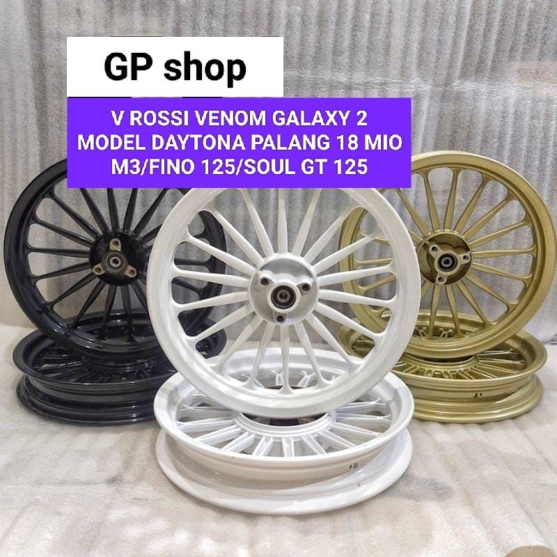 VELG RACING XEON MIO M3/FINO 125/SOUL GT 125/GEAR 125 V ROSSI VENOM GALAXY 2 MODEL DAYTONA PALANG 18