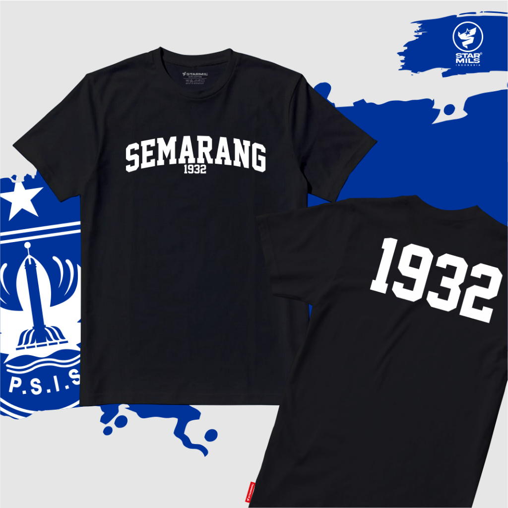 Kaos PSIS Semarang 1932 Fans Pride Panser Biru starmilstore 10910B New Original Black White Blue