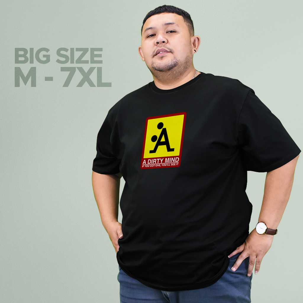Kaos Distro Pria Premium Jumbo Big Size LD 120 130 140 Cotton Combed 30s Kaos Meme Lucu DirtyMind