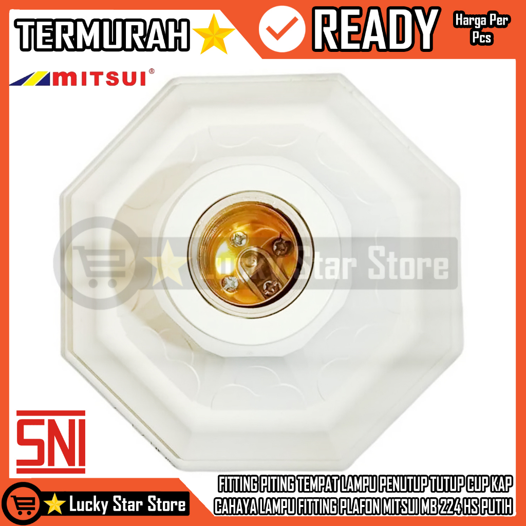 PLAFON FITTING PITING TEMPAT WADAH PLAFON LAMPUMITSUI MB 224 PENUTUP TUTUP CUP KAP CAHAYA LAMPU FITT