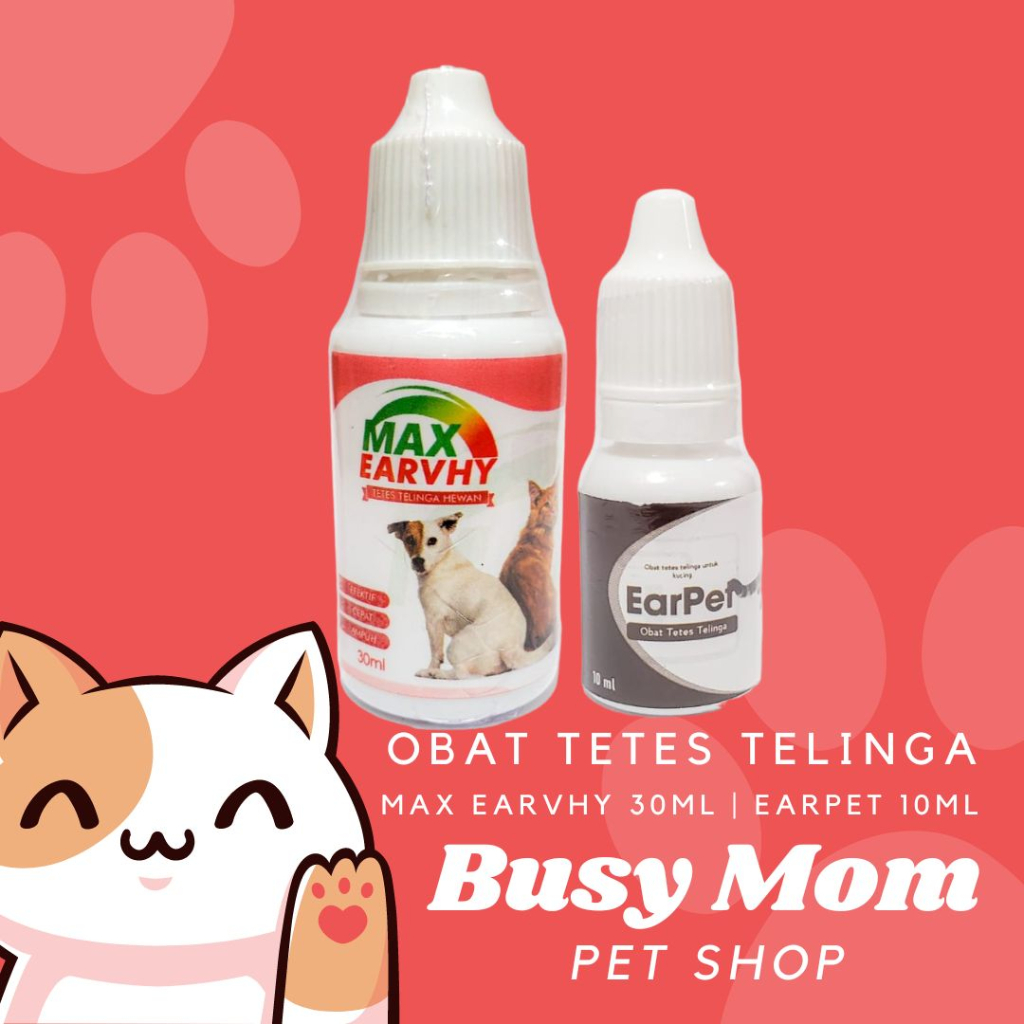 EarPet 10ml - Earvhy 30ml Obat Tetes Telinga Kucing Anjing 10 ml 30 ml