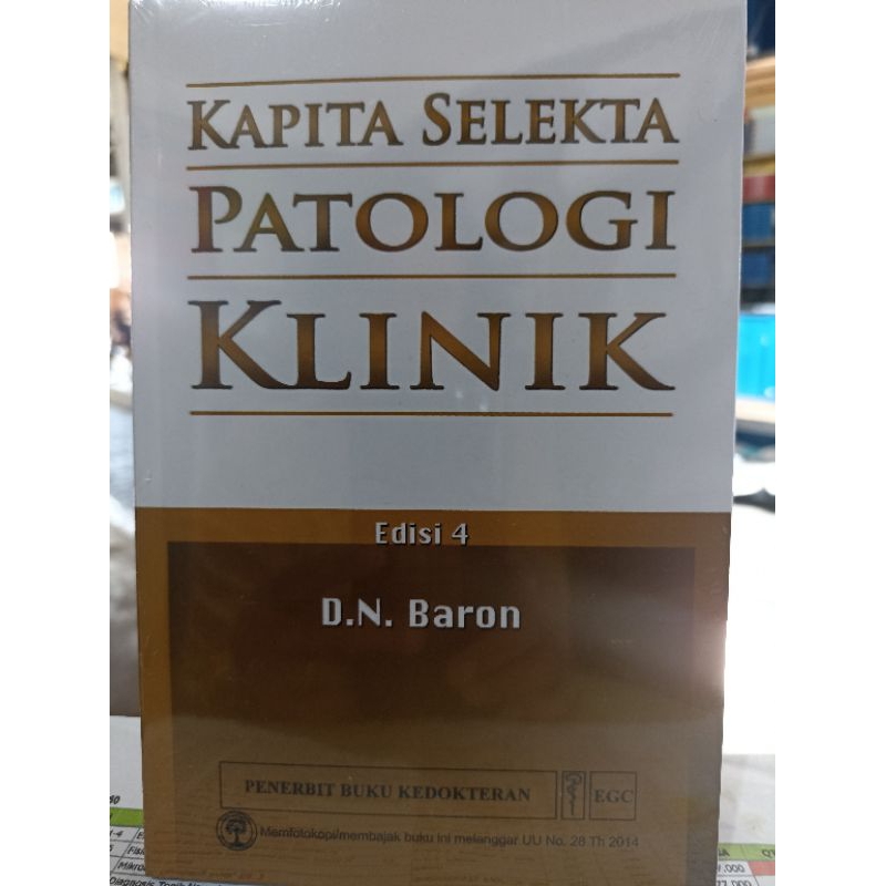ORIGINAL & NEW BUKU: KAPITA SELEKTA PATOLOGI KLINIK, D.N.BARON, EDISI 4, EGX