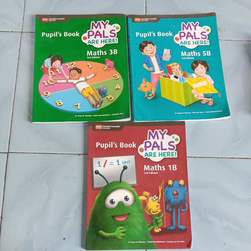 PUPIL'S BOOK MY PALS ARE HERE MATHS 1B MATHS 3B MATH 5B