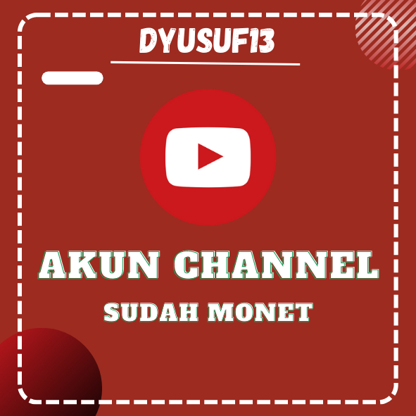 Akun Channel Youtube Sudah Monet