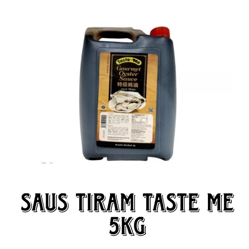 

Saus tiram Taste-Me Kemasan 5kg