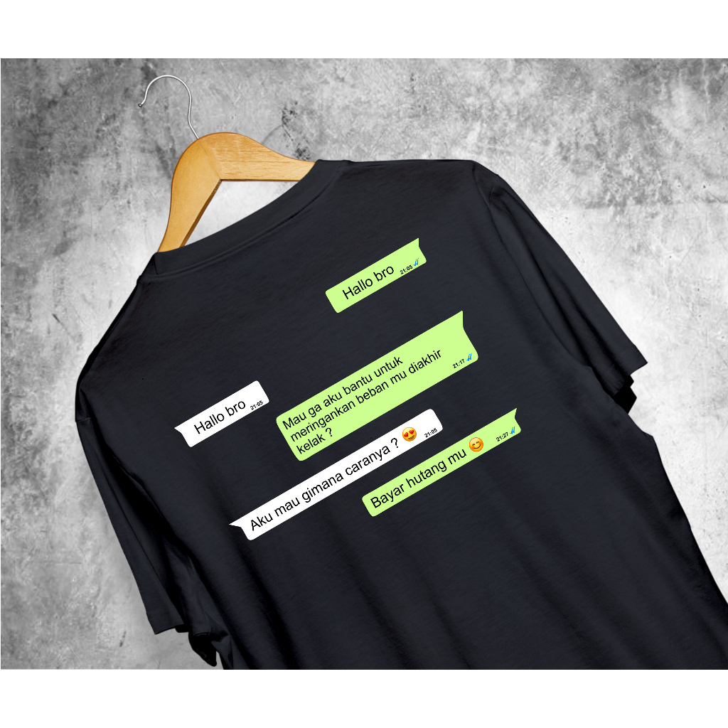 kaos chat Whatsapp lucu atasan pria/wanita T-shirt distro catt 30s