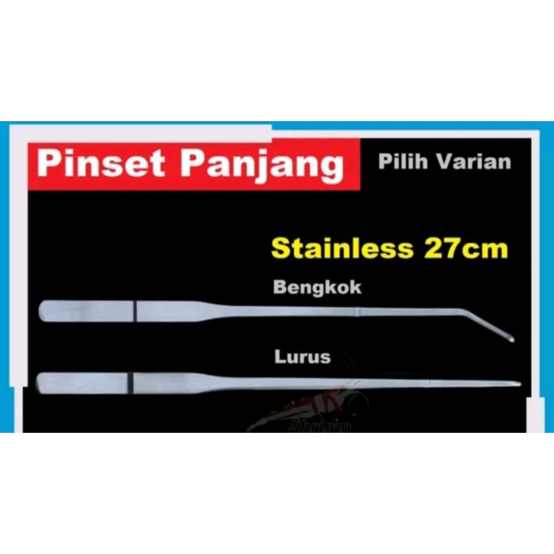 Pinset Stainless Steel Panjang 27cm Lurus &amp; Bengkok