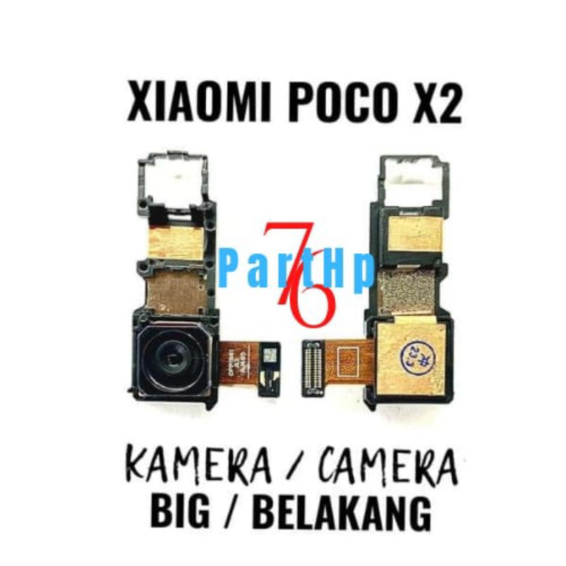 Kamera Belakang Xiaomi Redmi Poco X2- Camera Big