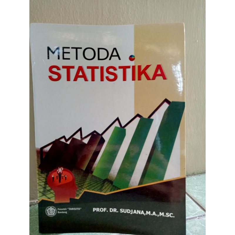 

Metoda Statistika by PROF.DR.SUDJANA