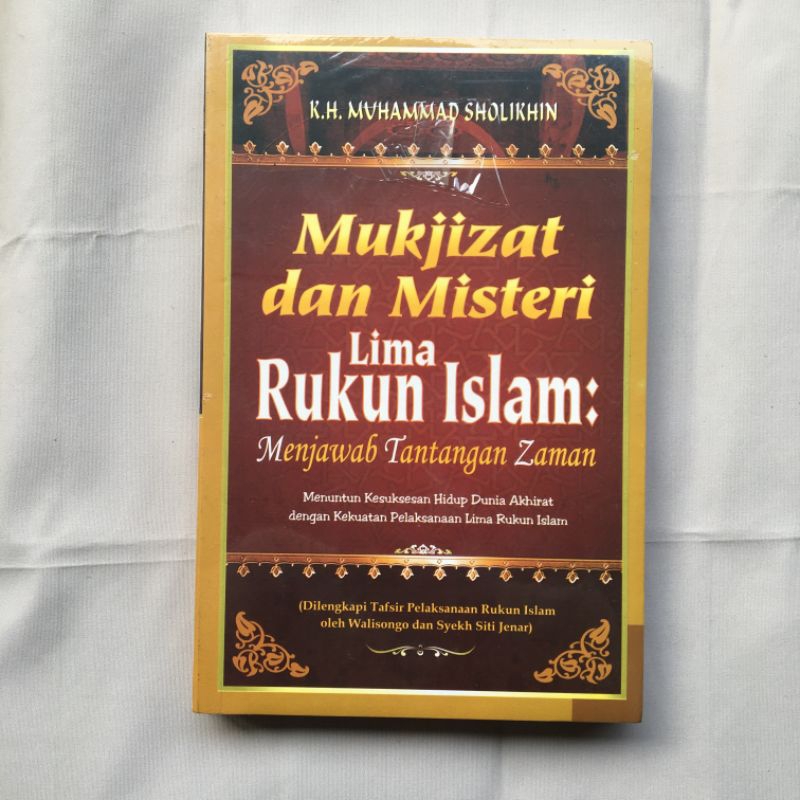 Mukjizat dan Misteri Lima Rukun Islam
