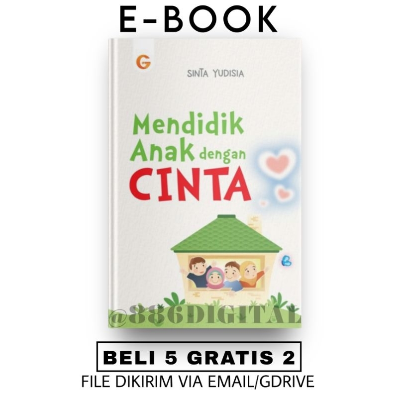 

[ID244] Mendidik Anak Dengan Cinta