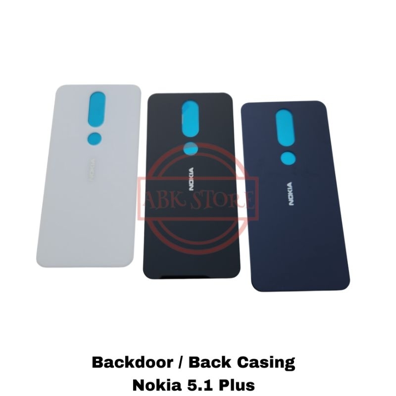 TUTUP BELAKANG BACKDOOR BACKCOVER BACK CASING NOKIA 5.1 PLUS ( X5 )