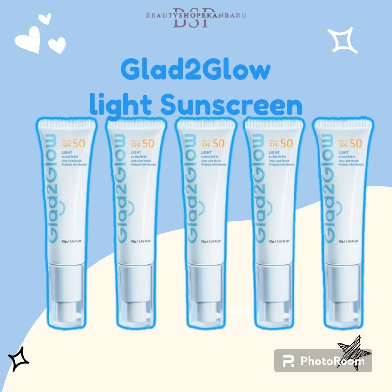 Glad2Glow Light Sunscreen SPF 50 PA+++ 30gr
