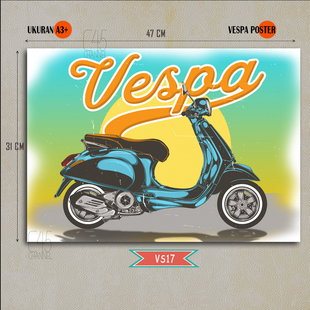 Wall Decor Poster VESPA Dekorasi Kamar Kertas Art Paper Ukuran Besar A3+ Hiasan Dinding Cafe Hotel W