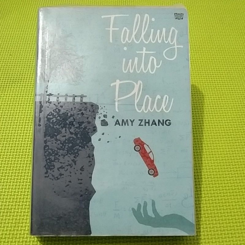 Falling Into Place - a novel by Amy Zang