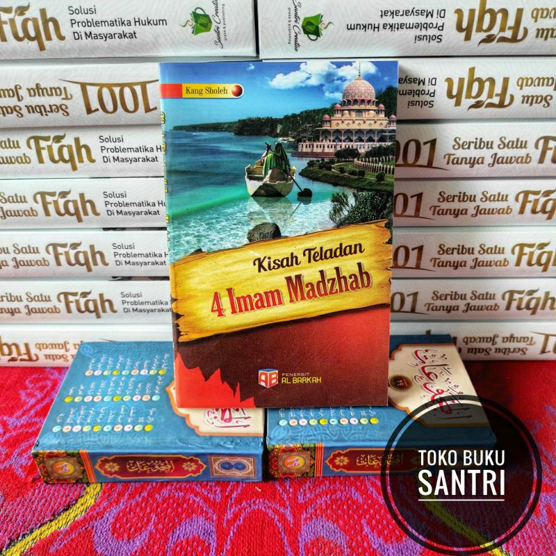 Kisah Teladan 4 Imam Madzhab