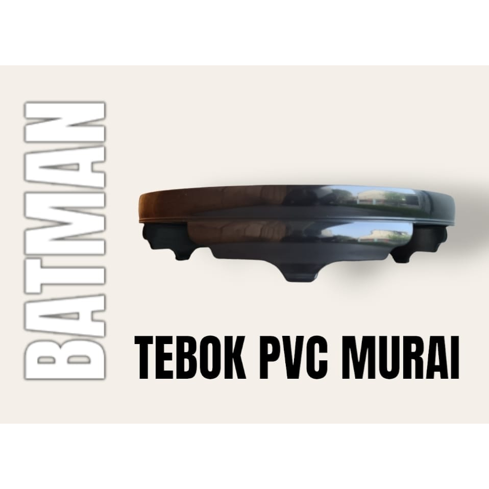 TEBOK_PVC_MURAI_BATMAN_HARGA TERJANGKAU