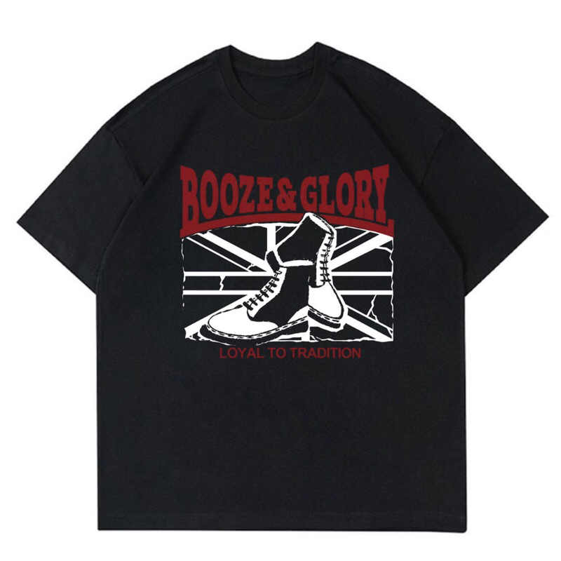 KAOS BAND BOOZE AND GLORY - LOYAL TO TRADITION | T-SHIRT BAND BOOZE AND GLORY OVERSIZE | BAJU BAND B