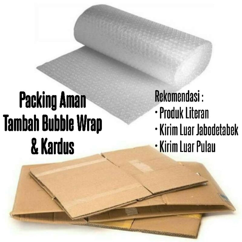 Tambahan Bubble Wrap dan Kardus Extra Packing supaya paket aman