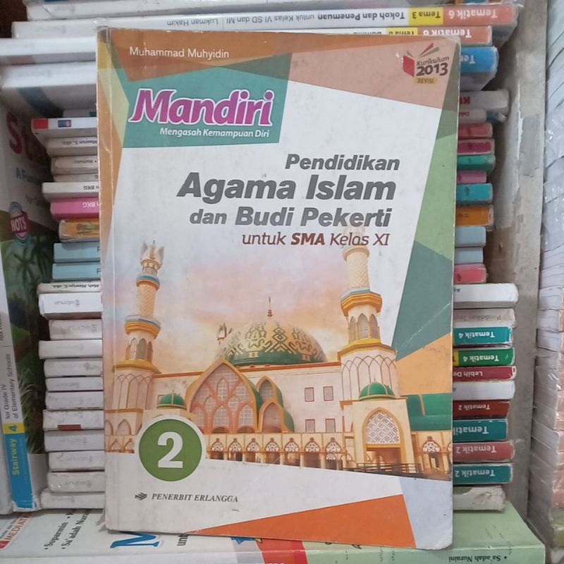 Mandiri Pendidikan Agama Islam dan Budi Pekerti Kelas XI / 11 / 2 SMA Kurikulum 2013 Revisi