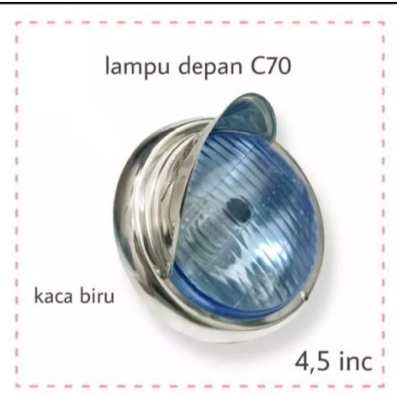 Reflektor Lampu Depan C70 Kaca Biru Kualitas Terbaik