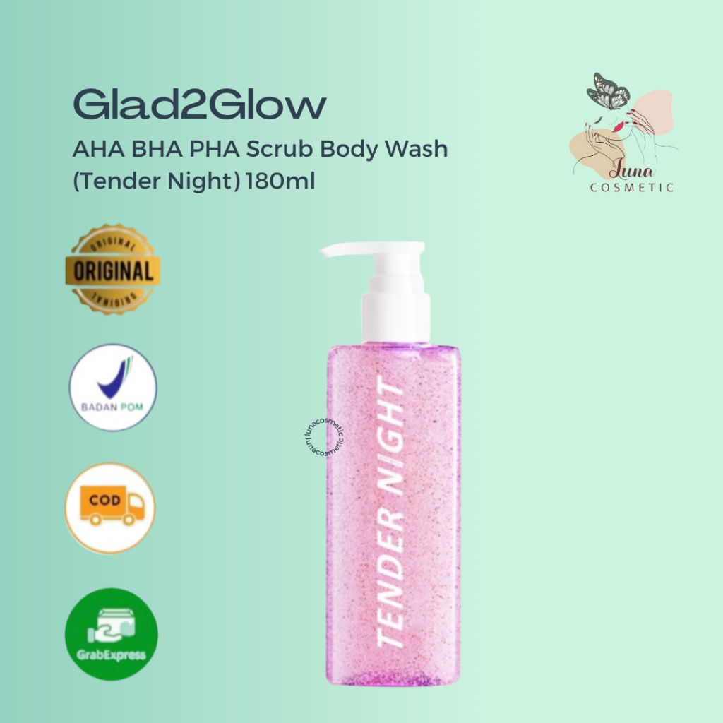 Glad2Glow AHA BHA PHA Scrub Body Wash (Tender Night) 180ml | Sabun Mandi Shower Gel Gently Exfoliates Removes Body Acnes