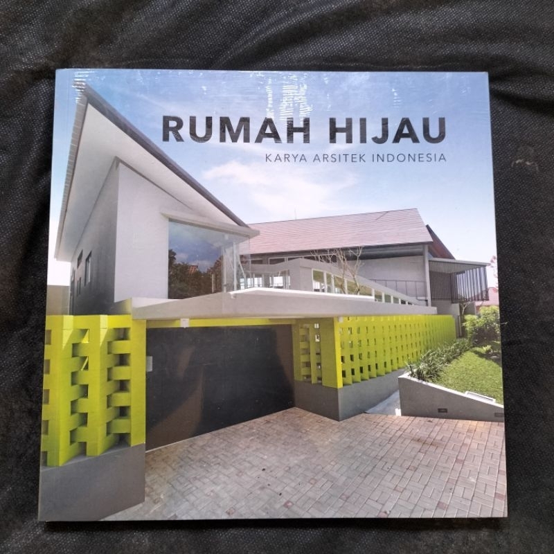 BUKU ORIGINAL RUMAH HIJAU KARYA ARSITEK ARSITEKTUR