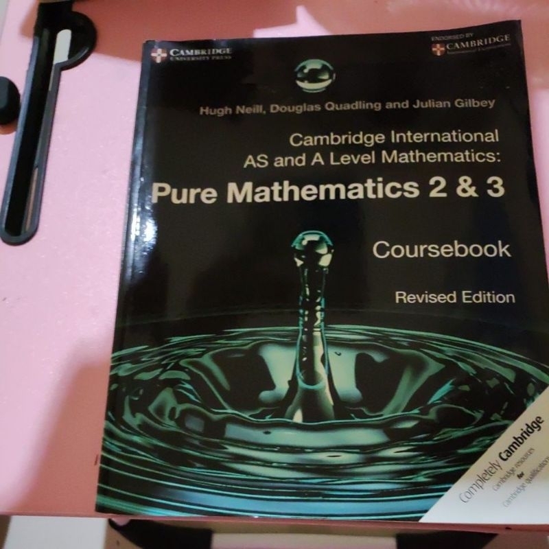 

Cambridge international AS and A level mathematics pure mathematics 2 & 3 coursebook revised edition