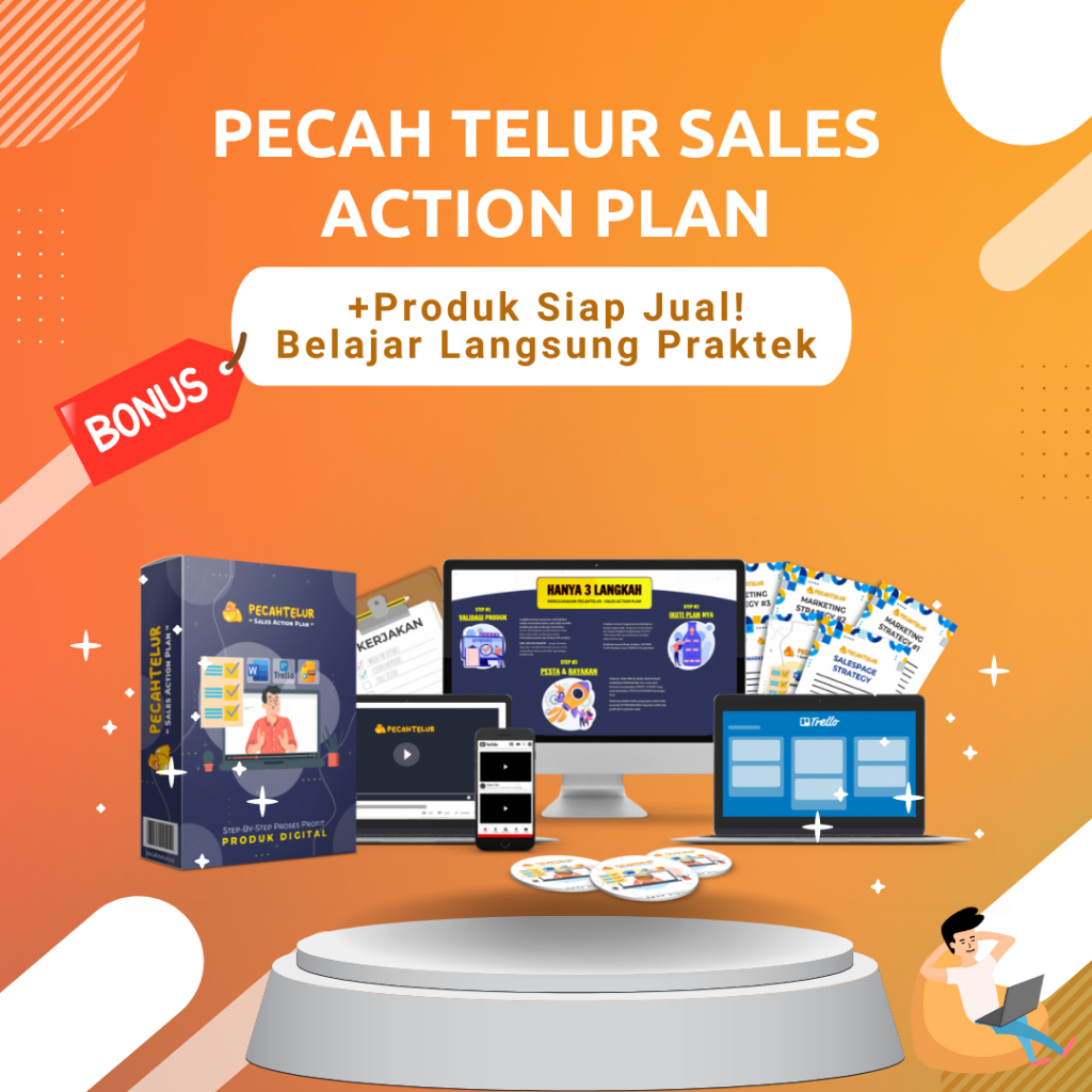 Pecah Telur Sales Action Plan - Strategi Jual Produk Digital +Produk Siap Jual