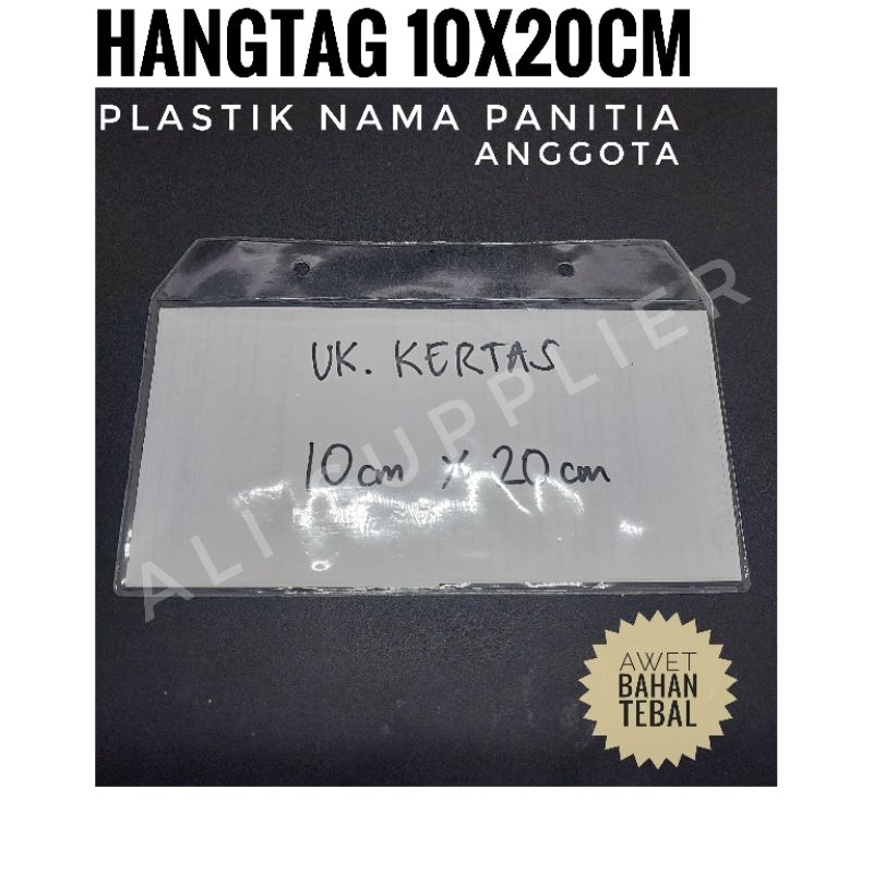 PLASTIK NAMA ANGGOTA PANITIA / HANGTAG PLASTIK SAMPUL PLASTIK ANGGOTA PANITIA / NAME TAG OSPEK / PLASTIK NAMA / SAMPUL PLASTIK 10x20cm MURAH / PLASTIK SAMPUL COVER GANTUNGAN NAMA