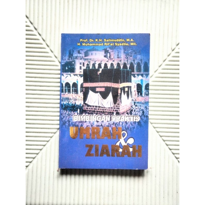 Bimbingan Praktis umrah dan ziarah