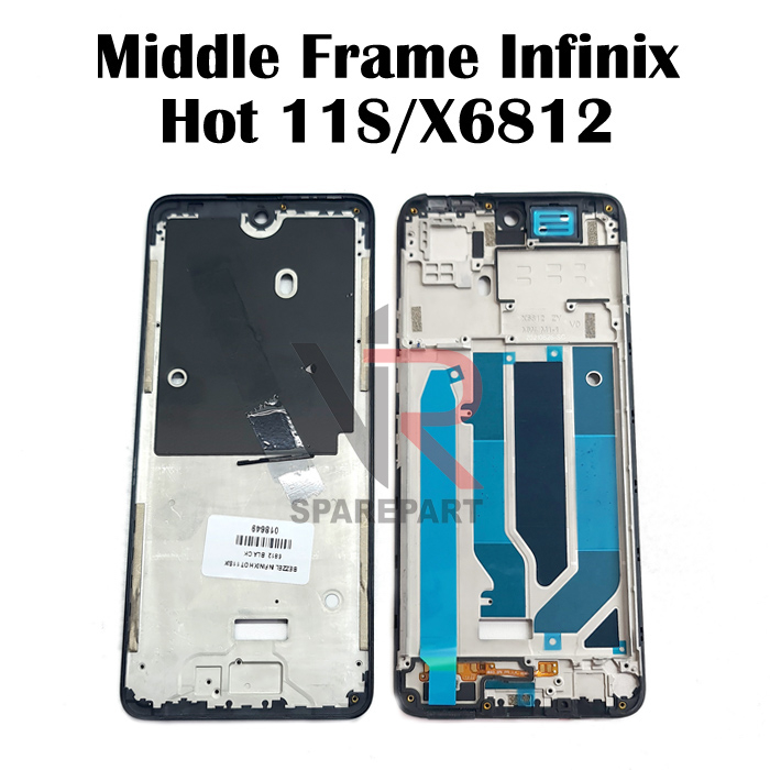 TULANG TENGAH INFINIX HOT 11S / X6812 / BEZZEL / MIDDLE FRAME