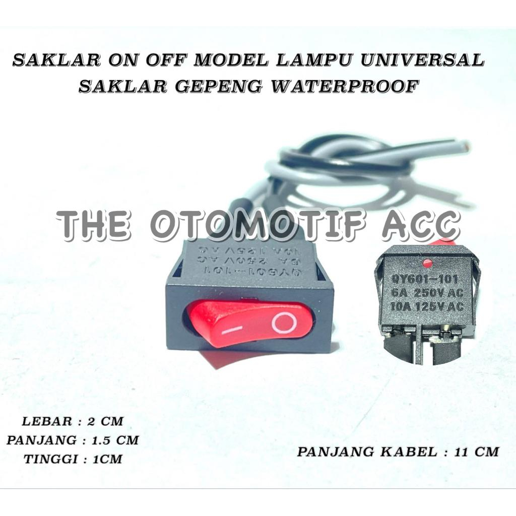 SAKLAR ON OFF MOTOR MODEL GEPENG KABEL 2  WATERPROOF / SAKLAR LAMPU MOTOR UNIVERSAL HARGA SATUAN