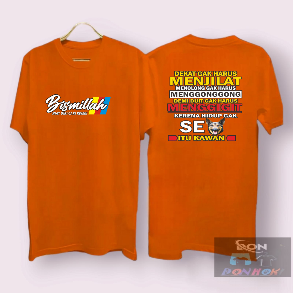 KAOS dtf DP BISMILLAH NIAT DIRI CARI REJEKI DEKAT GK HARUS MENJIRAT KAOS PRIA WANITA