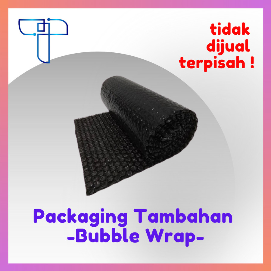 

Packaging Tambahan Bubble Wrap