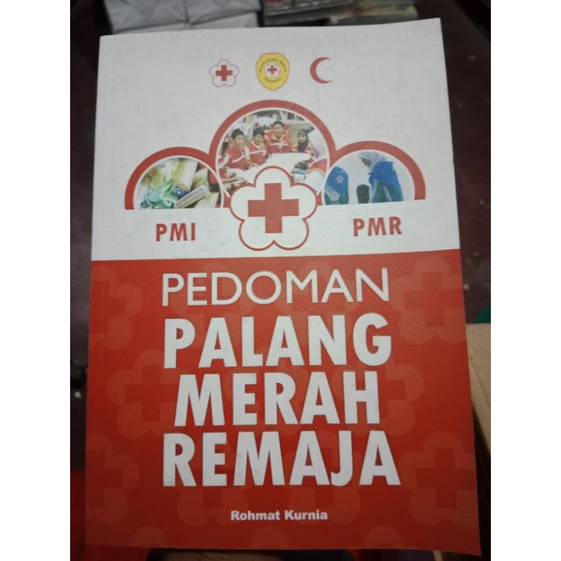 Buku Pedoman Palang Merah Remaja (PMR)